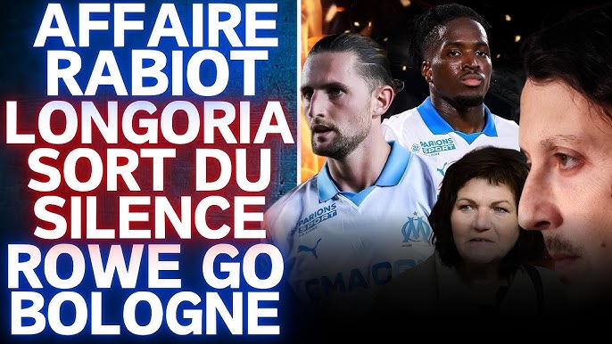 Verdict de Marseille : Longoria confirme le départ de Rowe, mais offre une bouée de sauvetage à Rabiot après ses excuses publiques après la crise de vestiaire.