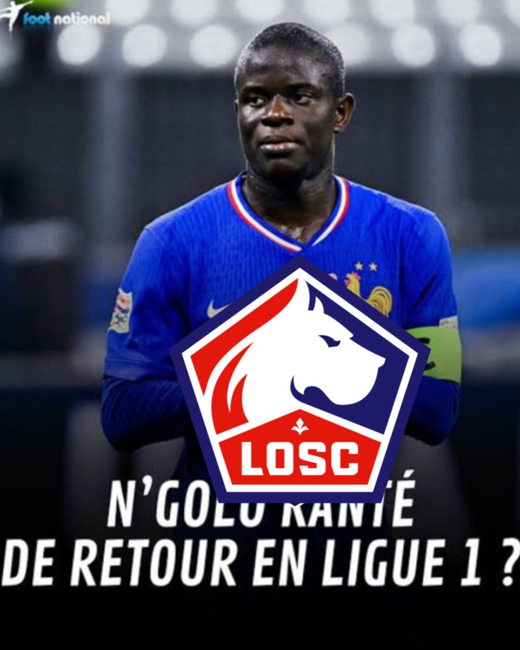 La Machine de Guerre : Le LOSC Lille confirme le retour tant attendu du champion du monde N’Golo Kanté en Ligue 1 cet hiver.
